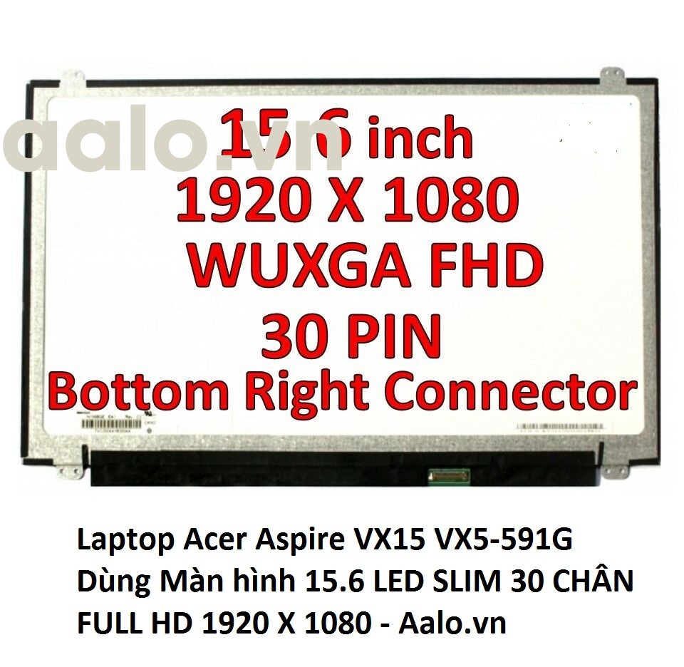 Màn hình Laptop Acer Aspire VX15 VX5-591G